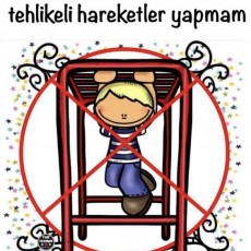 Bahçede Oynarken Tehlikeli Hareketler Yapmamam Konulu Uyarı Afişi