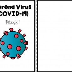 Corona Virus (COVID-19) Eğitici Materyal - Kitapçık I