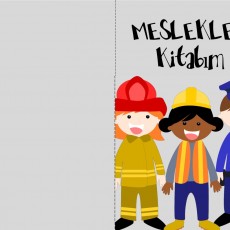 Meslekler Kitabım: Eğitici Resimli Kitap - 3 Karakter (Polis, İnşaat İşçisi, İtfaiyeci)
