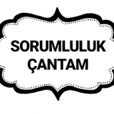 SORUMLULUK ÇANTAM - Sorumluluk ve Organizasyon Konulu Eğitim Materyali