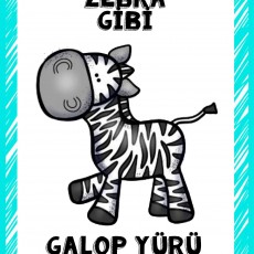 ZEBRA GİBİ GALOP YÜRÜ - Hayvanlar ve Hareketler Eğitimi