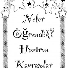 Neler Öğrendik?  Haziran Kavramlar - Eğitim Materyali