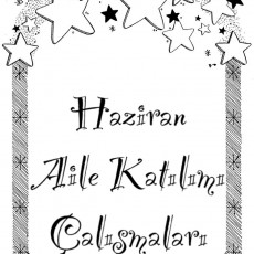 Haziran Aile Katılımı Çalışmaları - Eğitim Materyali