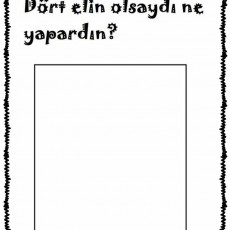 Dört Elin Olsaydı Ne Yapardın? - Yaratıcılığa Teşvik Etme Aktivitesi