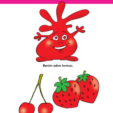 KIRMIZI - Renkler Eğitimi, Kırmızı Renk ve İlgili Nesneler (Kiraz, Çilek)