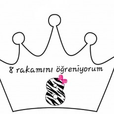 8 Rakamını Öğreniyorum - Eğitsel Taç Şablonu