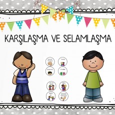 Karşılaşma ve Selamlaşma - Eğitim Materyali