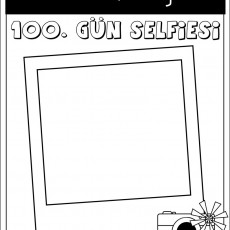 Okulda 100. Gün: 100. Gün Selfiesi Aktivite Sayfası
