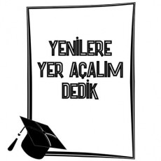 Eğitimde Yeniliğe Davet Mesajı - YENİLERE YER AÇALIM DEDİK