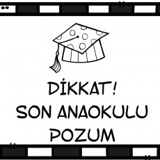 Dikkat! Son Anaokulu Pozu - Eğitim Materyali