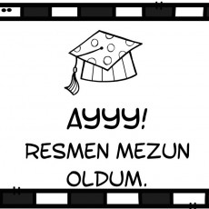 Mezuniyet Kutlaması: AYYYY! RESMEN MEZUN OLDUM.