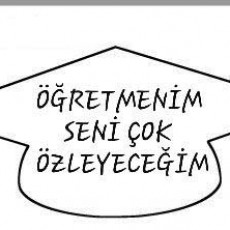Öğretmenlere Veda Mesajı - Öğretmenim Seni Çok Özleyeceğim