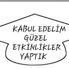 KABUL EDELİM GÜZEL ETKİNLİKLER YAPTIK - Mezuniyet Şapkası ile Etkinlik Açıklaması