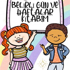 Belirli Gün ve Haftalar Kitabım - Eğitsel Çocuk Kitabı